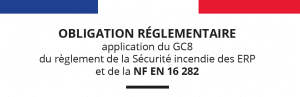 Obligation règlementaire règlement sécurité incendie.